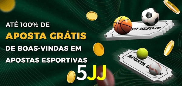 5JJ Ate 100% de Aposta Gratis